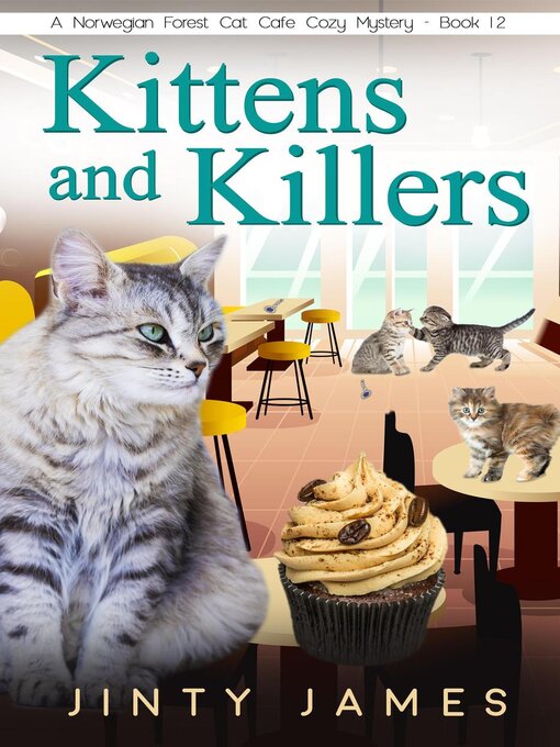 Title details for Kittens and Killers by Jinty James - Available